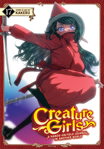 Creature Girls: A Hands-On Field Journal in Another World Vol. 17 (Creature Girls: A Hands-On Field Journal in Another World) book cover by Kakeru