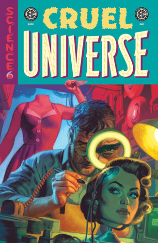 EC Cruel Universe: Book One Library Edition (EC Cruel Universe) book cover by Corinna Bechko, Matt Kindt, Ben H. Winters