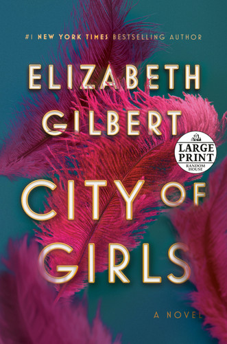 City of Girls: A Novel book cover by Elizabeth Gilbert