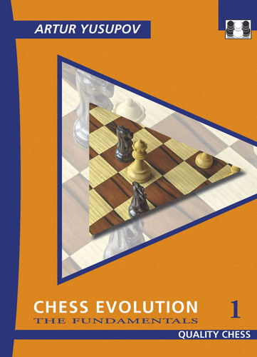 Chess Evolution 1: The Fundamentals book cover by Artur Yusupov