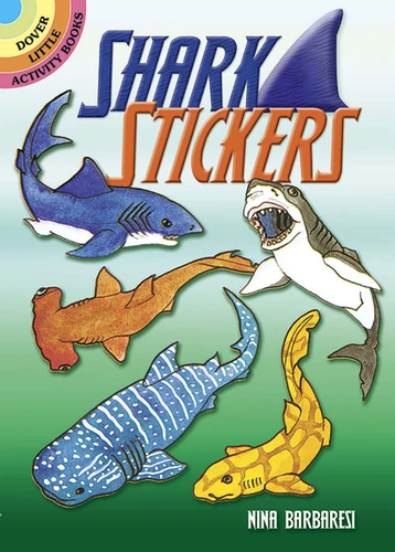 Shark Stickers (Dover Little Activity Books: Sea Life) book cover by Nina Barbaresi