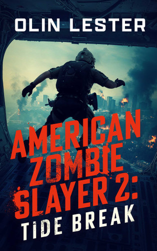 American Zombie Slayer 2: Tide Break (American Zombie Slayer) book cover by Olin Lester