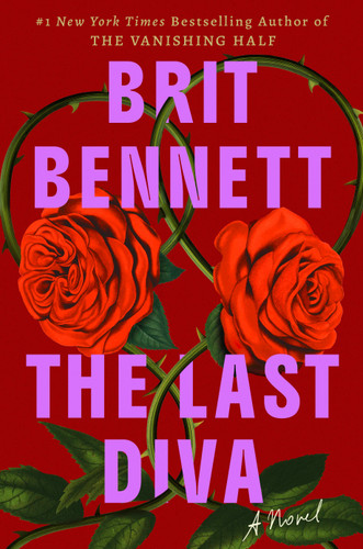 The Last Diva: A Novel book cover by Brit Bennett