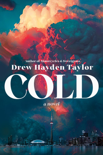 Cold: A Novel book cover by Drew Hayden Taylor
