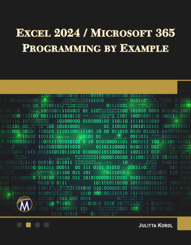 Excel 2024 / Microsoft 365 Programming By Example book cover by Julitta Korol