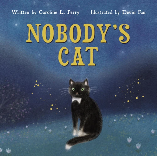 Nobody's Cat book cover by Caroline L. Perry