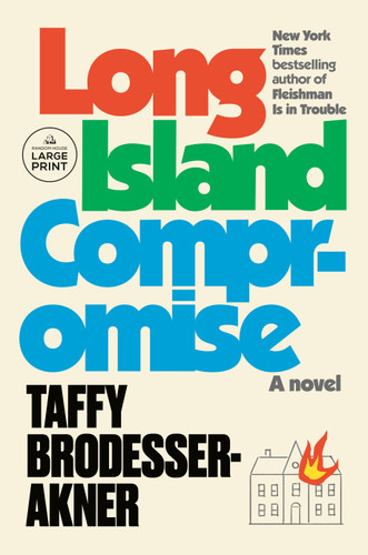 Long Island Compromise: A Novel book cover by Taffy Brodesser-Akner