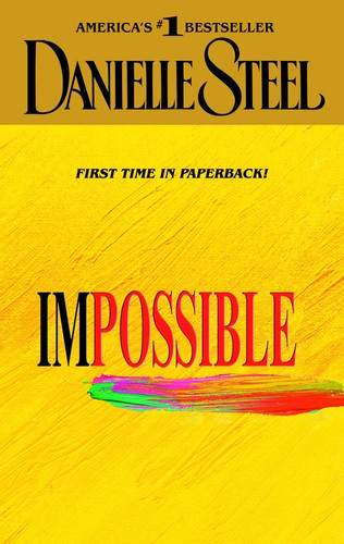 Impossible: A Novel book cover by Danielle Steel