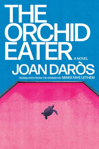 The Orchid Eater: A Novel book cover by Joan Daròs
