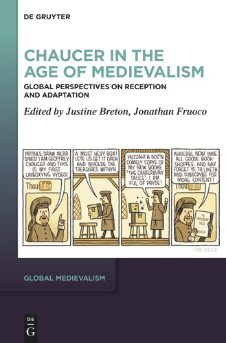 Chaucer in the Age of Medievalism: Global Perspectives on Reception and Adaptation book cover by 