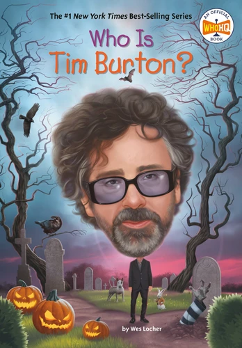 Who Is Tim Burton? (Who Was?) book cover by Wes Locher, Who HQ