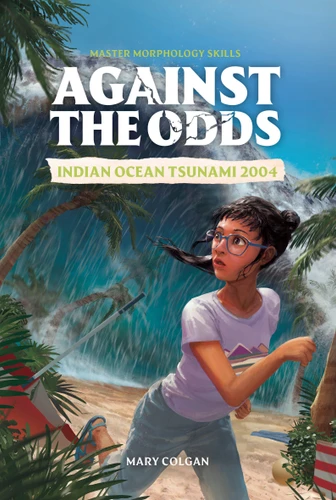 Against the Odds Indian Ocean Tsunami 2004 (Against the Odds) book cover by Mary Colgan