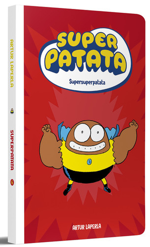 Supersuperpatata (Superpatata 6) / Super Super Potato (Super Potato 6) book cover by Artur Laperla