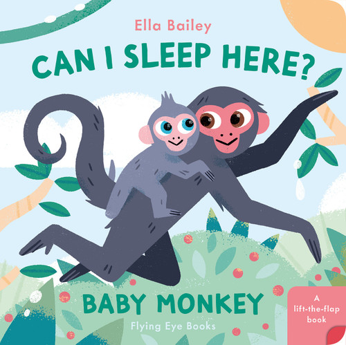 Can I Sleep Here Baby Monkey (CAN I SLEEP HERE?) book cover by Ella Bailey