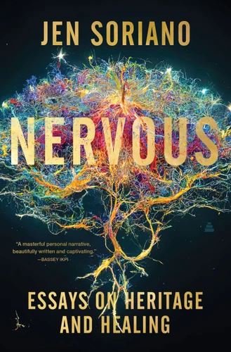 Nervous: Essays on Heritage and Healing book cover by Jen Soriano