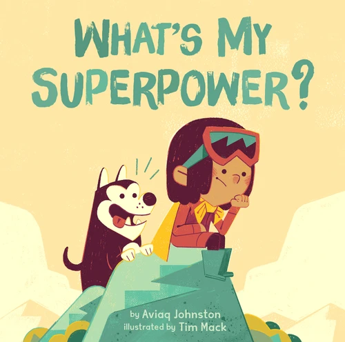 What's My Superpower? book cover by Aviaq Johnston