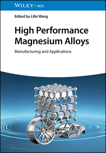 High Performance Magnesium Alloys: Manufacturing and Applications book cover by 