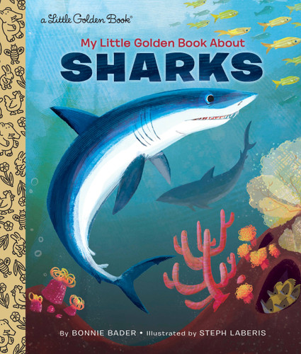 My Little Golden Book About Sharks (My Little Golden Book About...) book cover by Bonnie Bader
