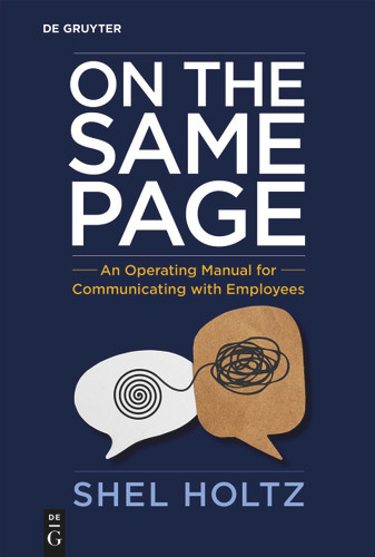 On the Same Page: An Operating Manual for Communicating with Employees book cover by Shel HOLTZ