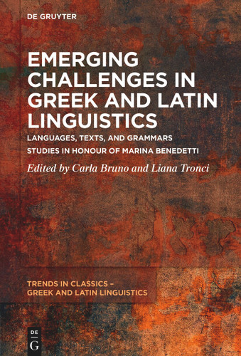 Emerging Challenges in Greek and Latin Linguistics: Languages, Texts, and Grammars book cover by 