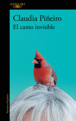 El canto invisible / The Invisible Song book cover by Claudia Piñeiro