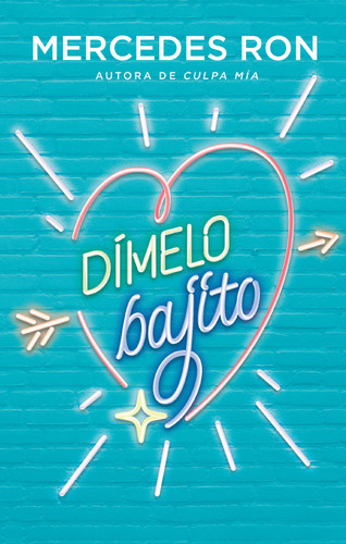 Dímelo bajito / Say It to Me Softly (Wattpad. Dímelo) book cover by Mercedes Ron