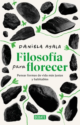 Filosofía para florecer / Philosophy for Flourishing book cover by Dany Ayala