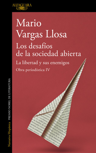 Los desafíos de la sociedad abierta: La libertad y sus enemigos / The Challenges of the Open Society: Freedom and Its Enemies book cover by Mario Vargas Llosa