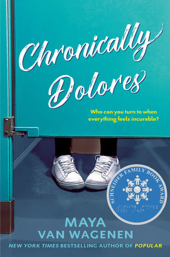 Chronically Dolores book cover by Maya Van Wagenen