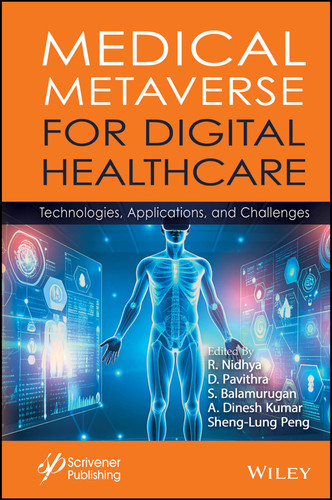 Medical Metaverse for Digital Healthcare: Technologies, Applications, and Challenges book cover by 