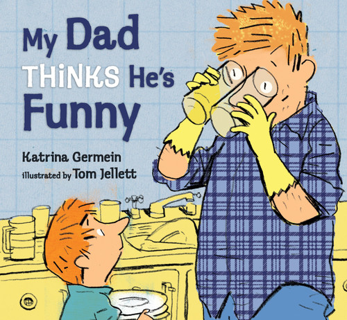 My Dad Thinks He's Funny book cover by Katrina Germein