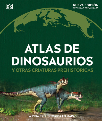 Atlas de dinosaurios (Where on Earth? Dinosaurs and Other Prehistoric Life) (DK Where on Earth? Atlases) book cover by DK