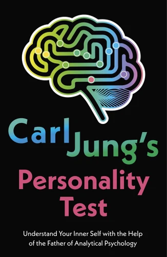 Carl Jung's Personality Test: Understand Your Inner Self with the Help of the Father of Analytical Psychology book cover by Lily Yuan