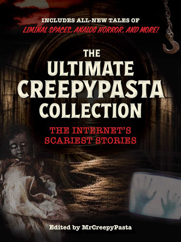 The Ultimate Creepypasta Collection: The Internet's Scariest Stories book cover by 