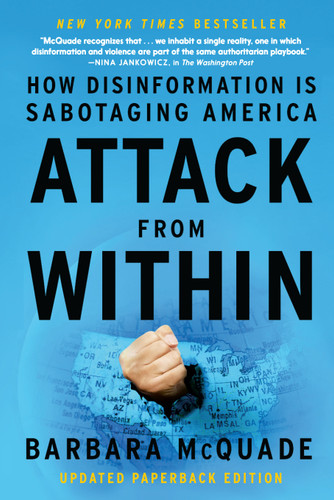 Attack from Within: How Disinformation is Sabotaging America book cover by Barbara McQuade