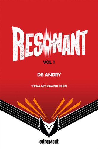 Resonant: The Complete Series (Compact Edition) (Resonant) book cover by David DB Andry