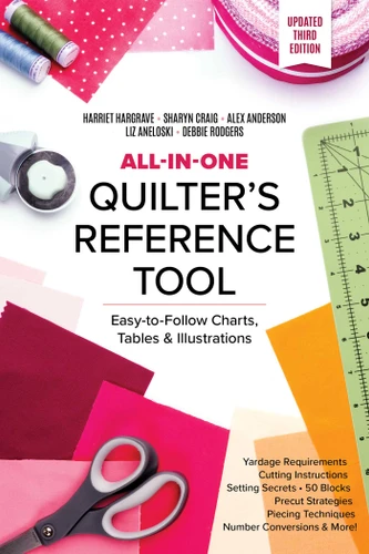 All-in-One Quilter's Reference Tool, Updated Third Edition (Reference Guide) book cover by Harriet Hargrave, Sharyn Craig, Alex Anderson, Liz Aneloski, Debbie Rodgers