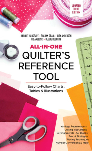All-in-One Quilter's Reference Tool, Updated Third Edition (Reference Guide) book cover by Harriet Hargrave, Sharyn Craig, Alex Anderson, Liz Aneloski, Debbie Rodgers