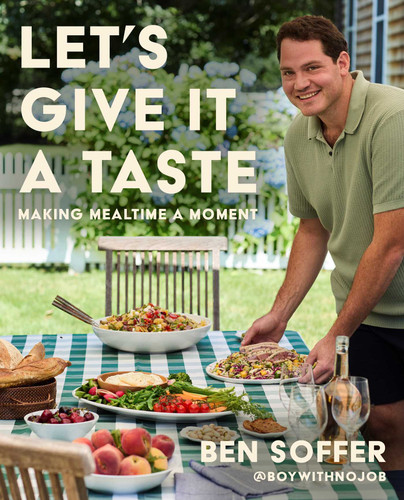 Let's Give It a Taste: Making Mealtime a Moment book cover by Ben Soffer