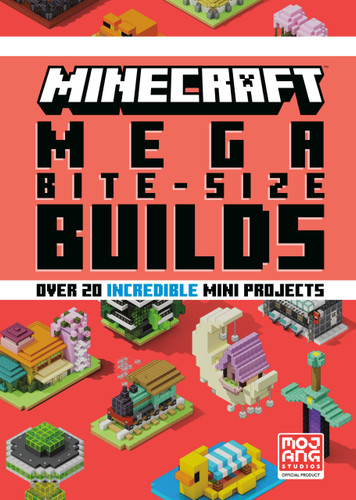 Minecraft: Mega Bite-Size Builds (Over 20 Incredible Mini Projects) (Minecraft) book cover by Mojang AB