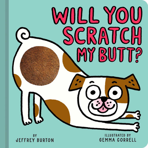 Will You Scratch My Butt? book cover by Jeffrey Burton