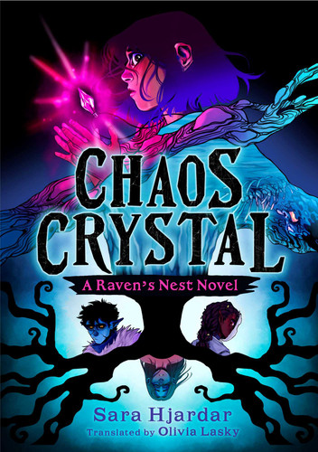 Chaos Crystal (Raven's Nest) book cover by Sara Hjardar