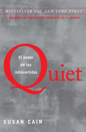 Quiet: El poder de los introvertidos / Quiet: The Power of Introverts in a World That Can't Stop Talking book cover by Susan Cain