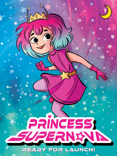 Ready for Launch! (Princess Supernova) book cover by Andi Gravity