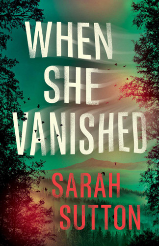 When She Vanished book cover by Sarah Sutton