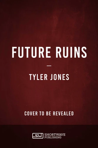 Future Ruins book cover by Tyler Jones