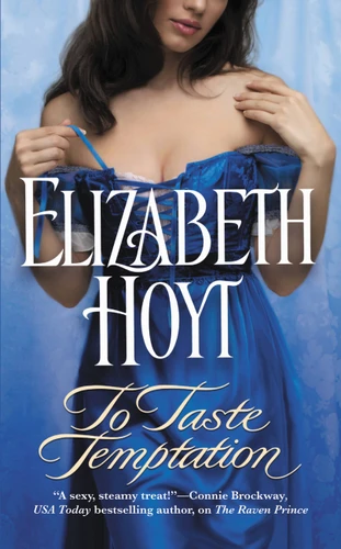 To Taste Temptation (The Legend of the Four Soldiers #1) book cover by Elizabeth Hoyt