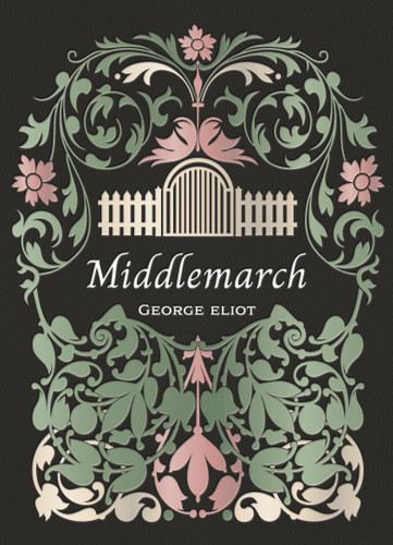 Middlemarch (Chartwell Deluxe Editions) book cover by George Eliot