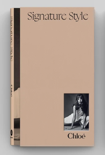 Chloé: Signature Style book cover by Judith Clark, Géraldine Julie-Sommier