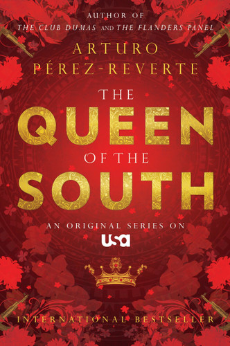 Queen of the South book cover by Arturo Pérez-Reverte
